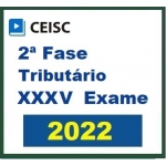 2ª Fase OAB XXXV (35º) Exame - Direito Tributário (CEISC 2022)